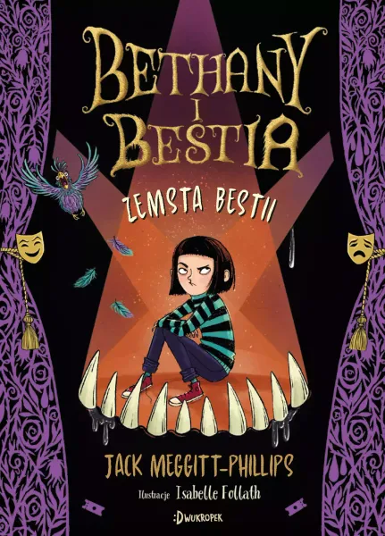 Bethany i Bestia. Tom 2. Zemsta Bestii zdjęcie 1