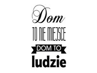 40X60CM DOM TO LUDZIE OBRAZ DRUK