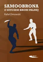 SAMOOBRONA Z UŻYCIEM BRONI PALNEJ