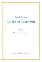 Dzieła Filozoficzne T.2 Wczesne pisma etyczne