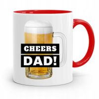 Kubek Czerwony Dla Taty Ojca Cheers Dad! Prezent Z Nadrukiem Ze Zdjęciem