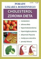 Cholesterol. Zdrowa dieta. Porady Lekarza Rodzinne