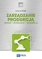 Zarządzanie produkcją Edward Pająk