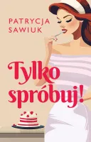 Tylko Spróbuj!