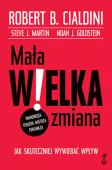 Mała WIELKA zmiana. Jak skuteczniej wywierać wpływ