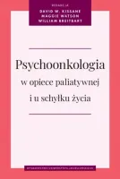Psychoonkologia w opiece paliatywnej i u schyłku życia