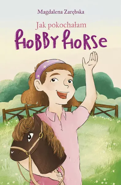Jak pokochałam hobby horse zdjęcie 1
