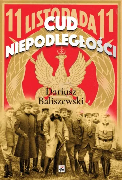 Cud Niepodległości zdjęcie 1
