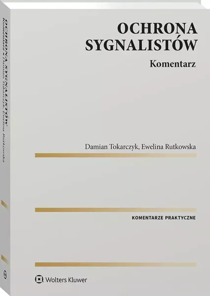 Ochrona sygnalistów Komentarz zdjęcie 1