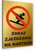 Tabliczka znak informacyjny 20x15 Złota ZAKAZ ZJEŻDŻANIA NA NARTACH Dibond