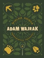 Wielka Księga Prawdziwych Tropicieli