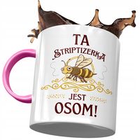 Kubek Różowy Dla Striptizerki Jest Osom Prezent Z Nadrukiem Ze Zdjęciem
