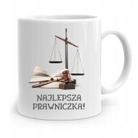 Kubek Dla Prawnika Mecenasa Najlepsza Prawniczka Z Nadrukiem Ze Zdjęciem