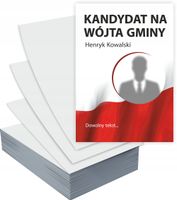Ulotki A4 wyborcze 100 szt WYBORY KANDYDAT na WÓJTA gminy + PROJEKT GRATIS
