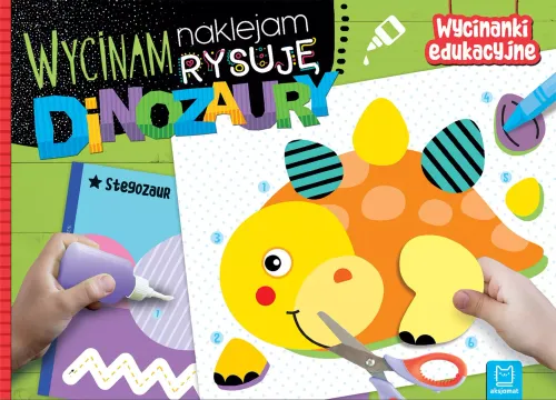Wycinam, Naklejam, Rysuję. Dinozaury. Wycinanki Edukacyjne na Arena.pl