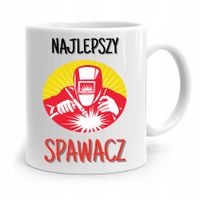 Kubek Prezent Dla Spawacza Najlepszy Spawacz Z Nadrukiem Ze Zdjęciem