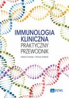 Immunologia kliniczna. praktyczny przewodnik