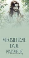 Baner religijny 120x60 Dekoracja KOŚCIELNA MIŁOSIERDZIE DAJE NADZIEJE