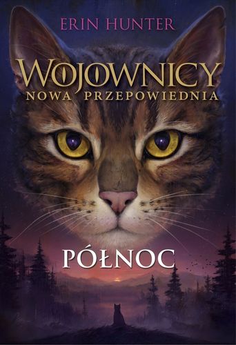 Północ, Wojownicy, Tom VII, Erin Hunter na Arena.pl