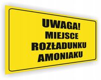 Tabliczka Uwaga! Miejsce rozładunku amoniaku nadruk 20x15 cm dużo wzorów