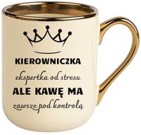 Kubek PREMIUM śmieszny prezent dla KIEROWNICZKI ekskluzywny upominek