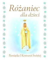 Różaniec dla dzieci. Pamiątka I Komunii Świętej
