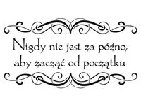 60X40CM NIGDY NIE JEST ZA PÓŹNO OBRAZ DRUK