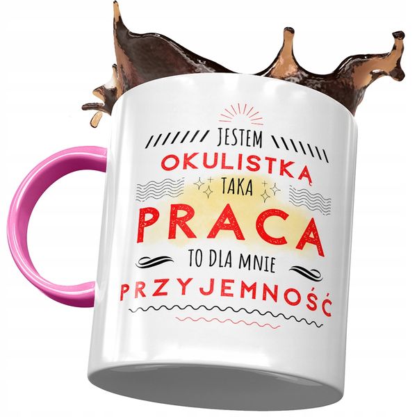 Kubek Różowy Dla Okulistki To Dla Mnie Przyjemność Z Nadrukiem Ze Zdjęciem zdjęcie 1