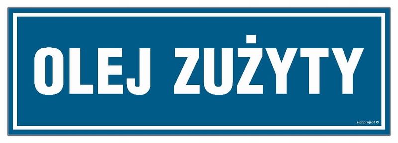 Olej Zużyty Znak Naklejka 300X100 Folia Samoprzyle zdjęcie 1