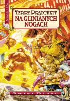 Na glinianych nogach - zabawna powieść fantasy z cyklu Świat Dysku - Tom 19