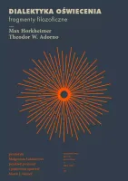 Dialektyka oświecenia. Fragmenty filozoficzne
