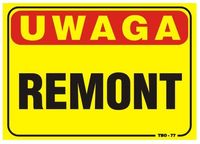 TABLICA 35*25CM UWAGA! REMONT - TAB T033