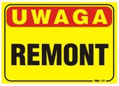 TABLICA 35*25CM UWAGA! REMONT - TAB T033