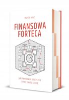 Finansowa forteca. Jak inwestować skutecznie i