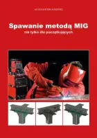 Spawanie metodą MIG nie tylko dla początkujących