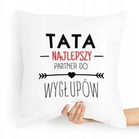 Poduszka Prezent Dla Taty Ojca Najlepszy Partner Z Nadrukiem Ze Zdjęciem