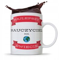Kubek Dzień Nauczyciela Najlepszy Nauczyciel Z Nadrukiem Ze Zdjęciem