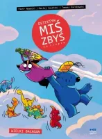 Detektyw Miś Zbyś na tropie. Wielki bałagan