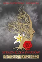 Strażniczka Światów. Przebudzenie