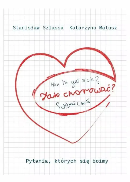 Jak chorować? Pytania, których się boimy zdjęcie 1