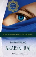 Orientalna saga Tom 10 Arabski raj - książka powieść obyczajowa Tanya Valko