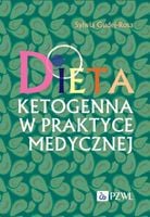 Dieta ketogenna w praktyce medycznej - Sylwia Gudej-Rosa