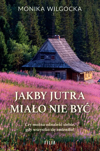 Jakby Jutra Miało Nie Być zdjęcie 1