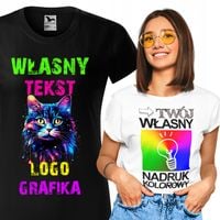 DAMSKA KOSZULKA T-SHIRT WŁASNY NADRUK TEKST GRAFIKA LOGO ZDJĘCIE KOLOR