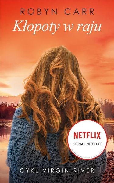 Kłopoty w raju Robyn Carr zdjęcie 1
