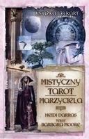 MISTYCZNY TAROT MARZYCIELA (KSIĄŻKA + KARTY) BARBARA MOORE