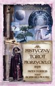 Mistyczny Tarot Marzyciela Barbara Moore, Heidi Darras
