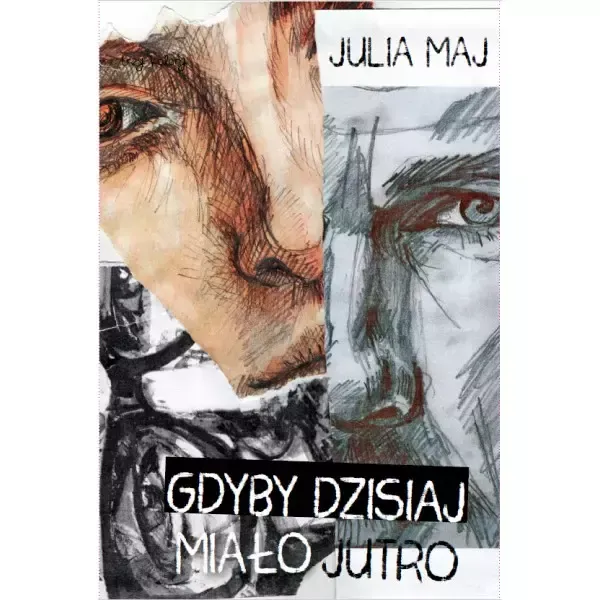 Gdyby dzisiaj miało jutro zdjęcie 1