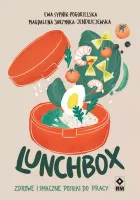 Lunchbox Zdrowe i smaczne posiłki do pracy