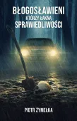 Błogosławieni, Którzy Łakną Sprawiedliwości